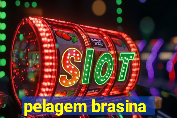 pelagem brasina