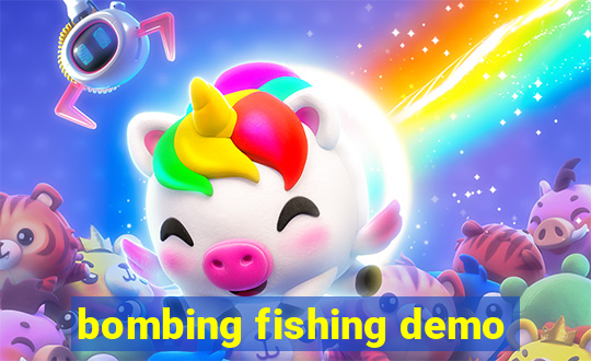 bombing fishing demo