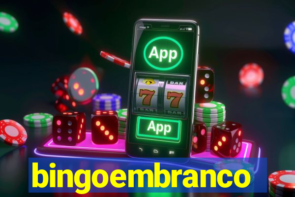 bingoembranco