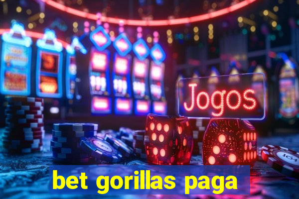 bet gorillas paga