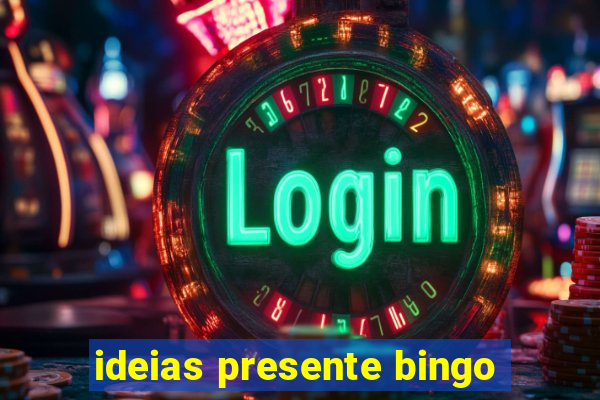 ideias presente bingo