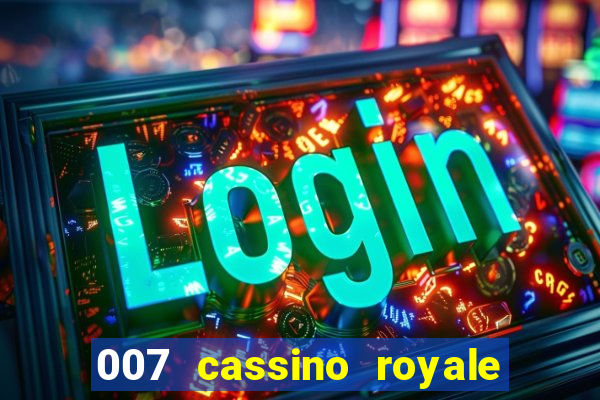 007 cassino royale download dublado avi