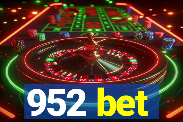 952 bet