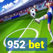 952 bet