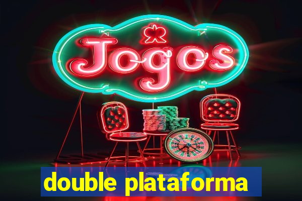 double plataforma