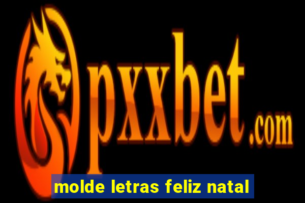 molde letras feliz natal