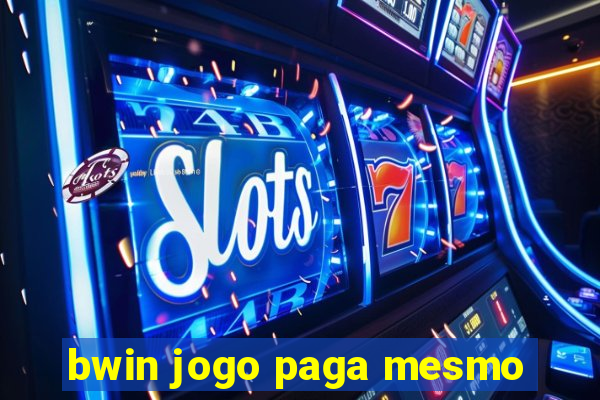 bwin jogo paga mesmo