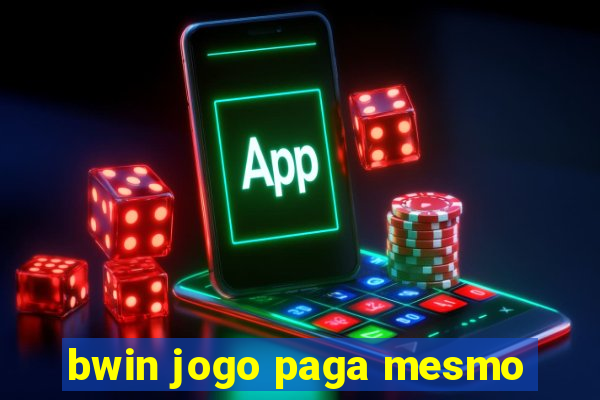 bwin jogo paga mesmo