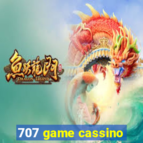 707 game cassino