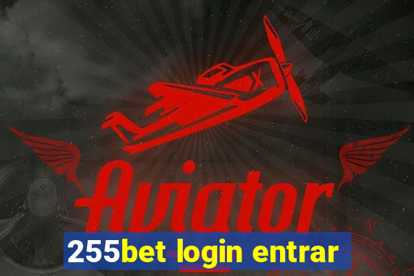 255bet login entrar