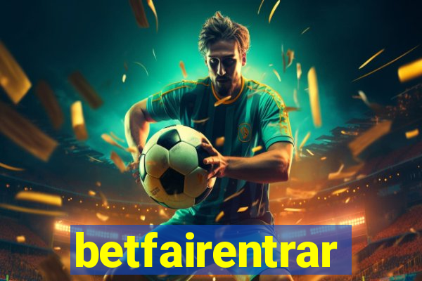 betfairentrar