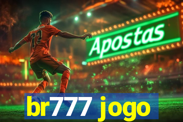 br777 jogo