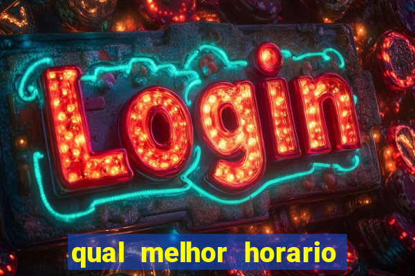 qual melhor horario para jogar pixbet