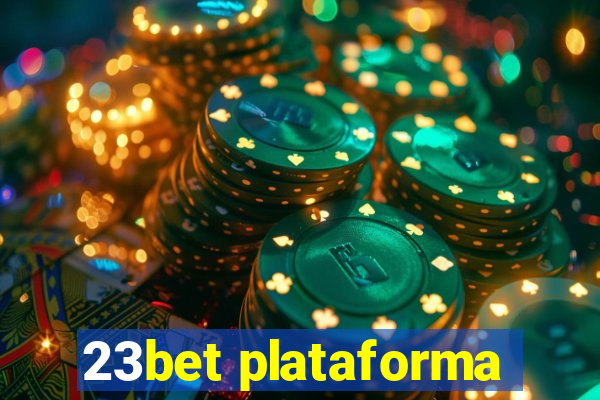 23bet plataforma