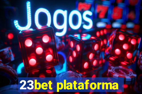 23bet plataforma