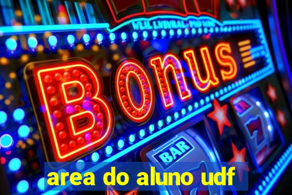 area do aluno udf