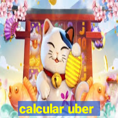 calcular uber