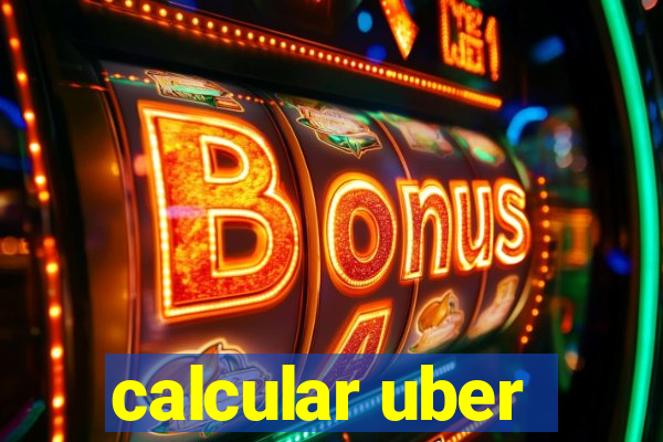 calcular uber