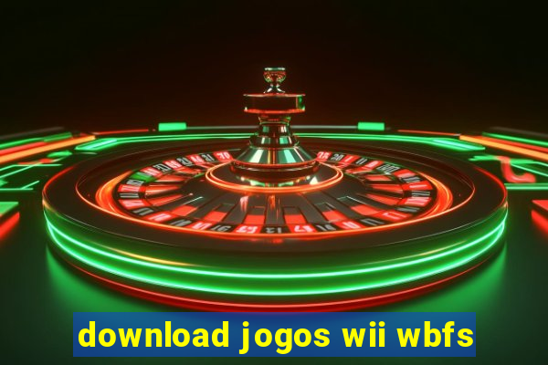 download jogos wii wbfs