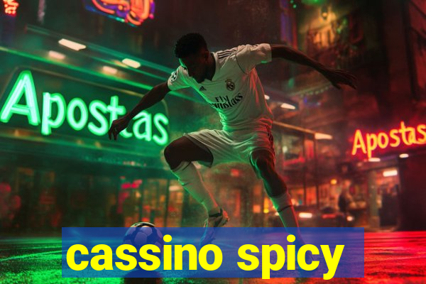 cassino spicy