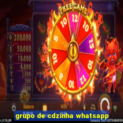 grupo de cdzinha whatsapp