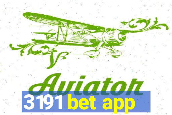 3191 bet app