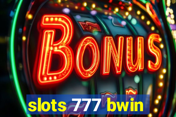 slots 777 bwin