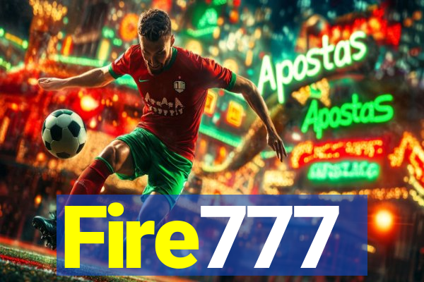 Fire777