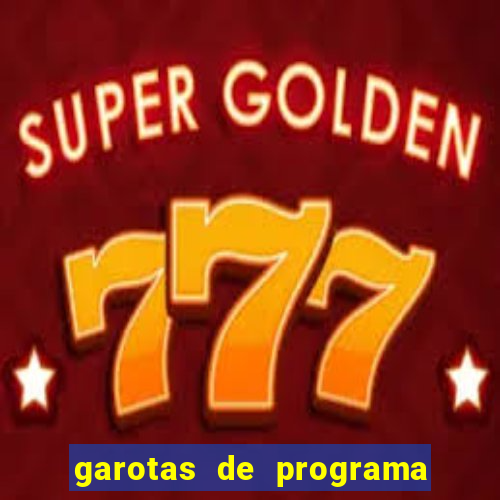 garotas de programa zona leste