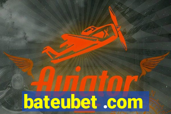 bateubet .com