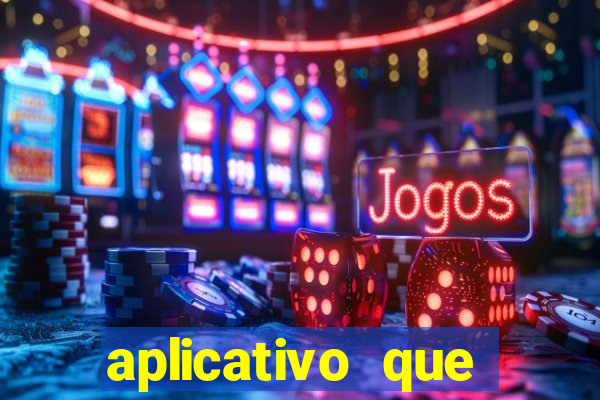 aplicativo que ganhar dinheiro jogando