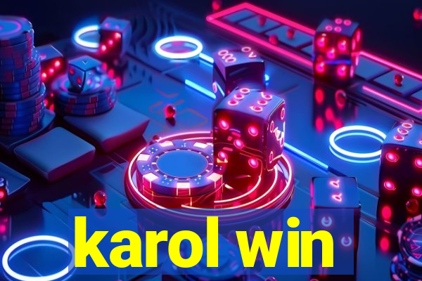 karol win