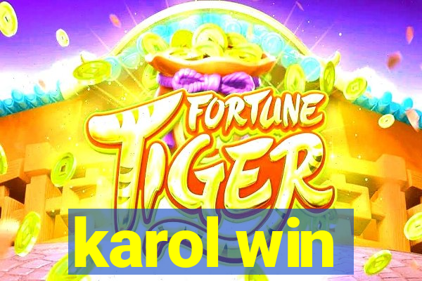 karol win