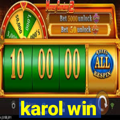 karol win