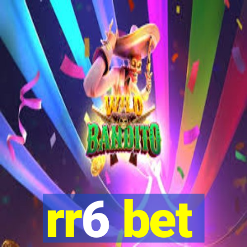 rr6 bet