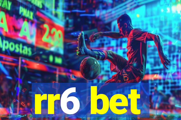 rr6 bet