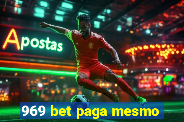 969 bet paga mesmo