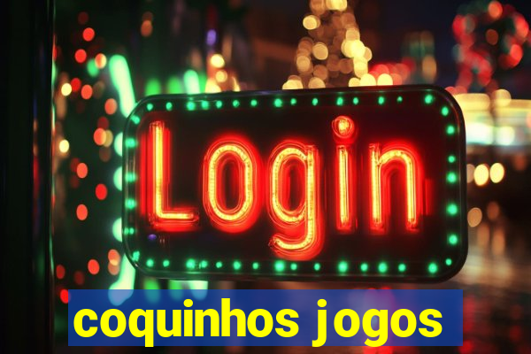 coquinhos jogos