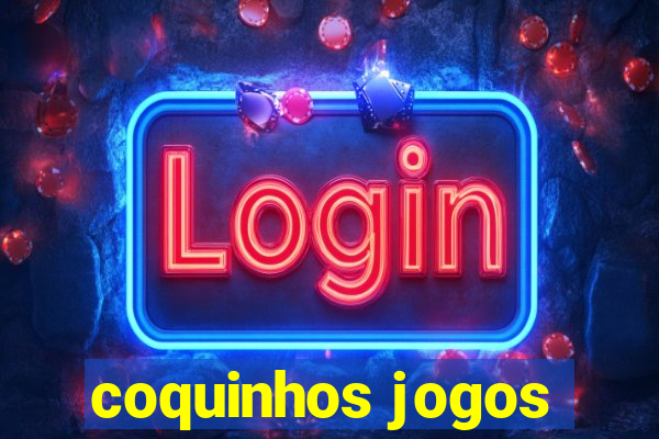 coquinhos jogos