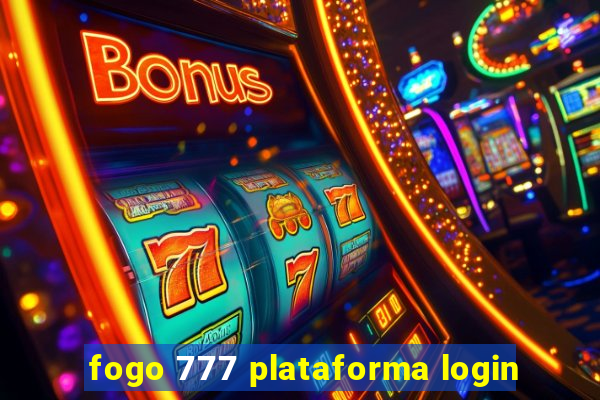 fogo 777 plataforma login