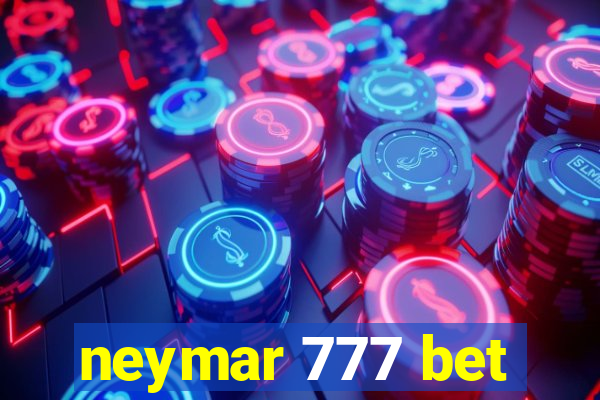 neymar 777 bet