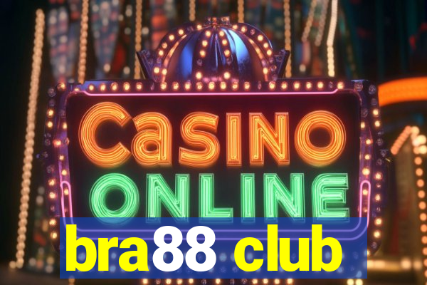 bra88 club