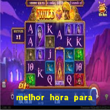 melhor hora para jogar fortune touro