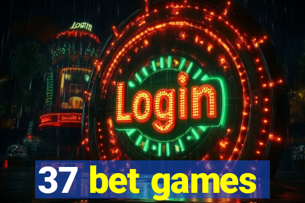 37 bet games