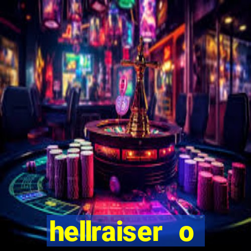 hellraiser o julgamento filme completo dublado gratis