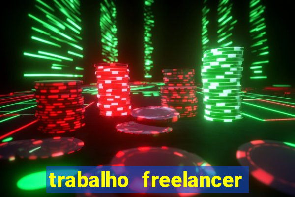 trabalho freelancer online digitador