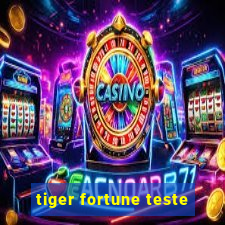 tiger fortune teste