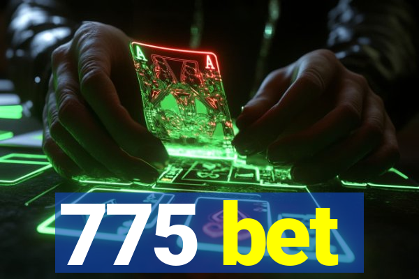 775 bet