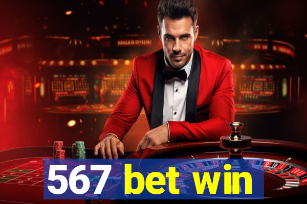 567 bet win