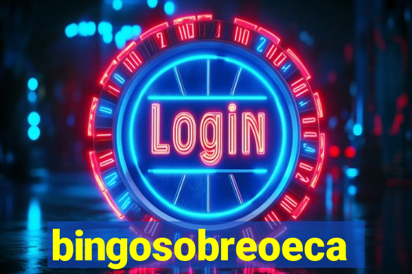 bingosobreoeca